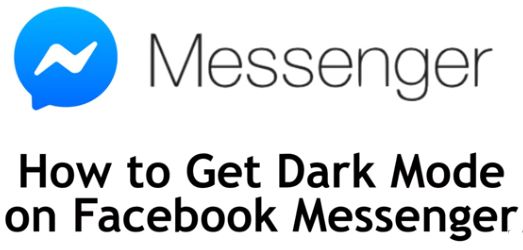 How to Get Dark Mode on Facebook Messenger