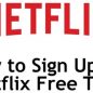 How to Sign Up for a Netflix Free Trial